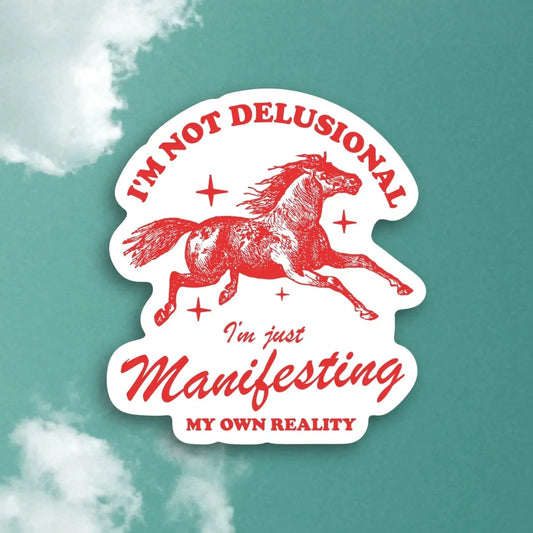 Delusional Sticker
