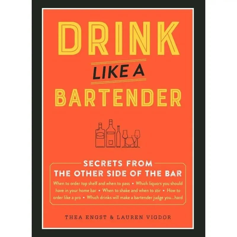 Drink Like a Bartender Book
