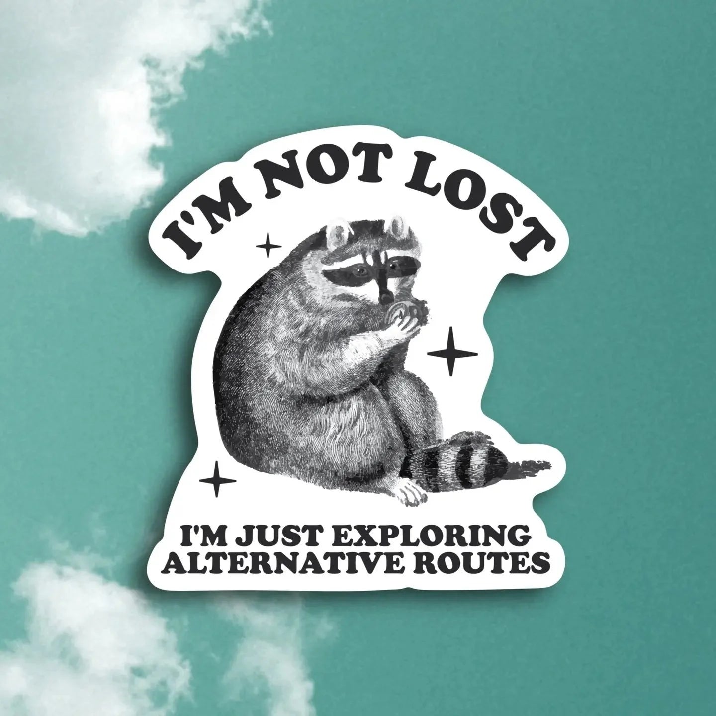 I'm Not Lost Sticker