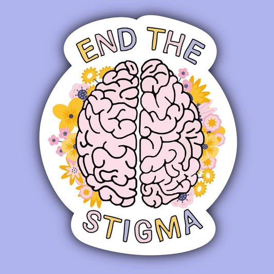 End The Stigma Mental Health Support Sticker